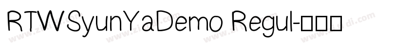 RTWSyunYaDemo Regul字体转换